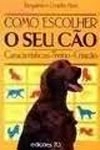 Como Escolher O Seu Cao
