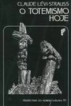 Totemismo Hoje, O