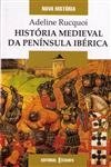 Historia Medieval Da Peninsula Iberica