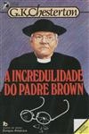 Incredulidade Do Padre Brown, A