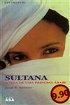 Sultana A Vida De Uma Princesa Arabe