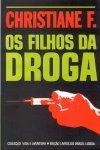 Filhos Da Droga, Os