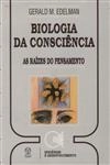 Biologia Da Consciencia