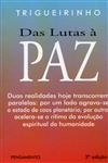 Das Lutas A Paz