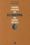 Viagem Atraves Da Economia Nosso Seculo