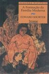 Formacao Da Familia Moderna, A