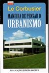 Maneira De Pensar O Urbanismo