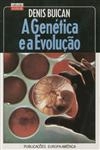 Genetica E A Evolucao, A