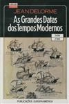 Grandes Datas Dos Tempos Modernos, As