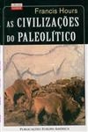 Civilizacoes Do Paleolitico, As