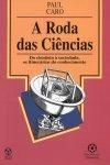 Roda Das Ciencias, A