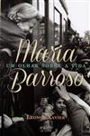 Maria Barroso Um Olhar Sobre A Vida