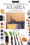 Introducao A Pintura A Aguarela