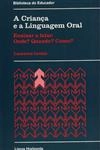 Crianca E A Linguagem Oral, A