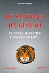 Samurais Da Gestao, Os