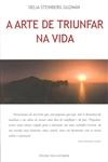 Arte De Triunfar Na Vida, A