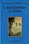 Arte Japonesa Do Amor, A