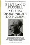 Ultima Oportunidade Do Homem, A