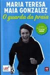 Guarda Da Praia, O