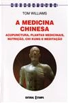 Medicina Chinesa, A