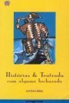 Historias E Teatrada Alguma Bicharada
