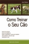 Como Treinar O Seu Cao