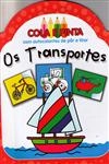 Transportes, Os