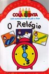 Relogio, O