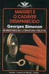 Maigret E O Cadaver Desaparecido