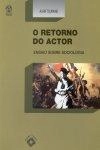 Retorno Do Actor, O