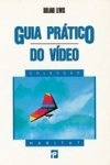 Guia Pratico Do Video