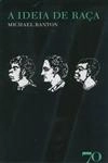 Ideia De Raca, A