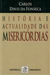 Historia E Actualidade Das Misericordias