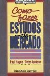 Como Fazer Estudos De Mercado