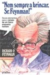 Nem Sempre A Brincar Sr Feynman