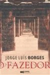Fazedor, O