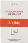 Escola Sociedade Que Relacao