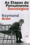 Etapas Do Pensamento Sociologico, As