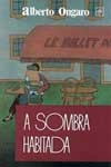 Sombra Habitada, A