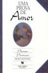 Prova De Amor, Uma