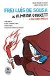 Frei Luis De Sousa De Almeida Garrett O Texto Em Analise