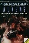 Aliens O Recontro Final Vol1
