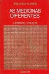 Medicinas Diferentes, As