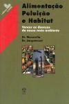 Alimentacao Poluicao E Habitat