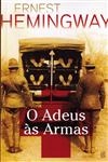 Adeus As Armas, O