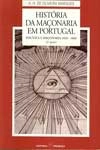 Historia Da Maconaria Em Portugal Vol3