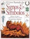 Livro Ilustrado Dos Signos E Simbolos, O
