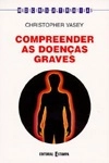 Compreender As Doencas Graves