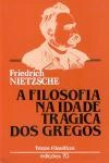 Filosofia Na Idade Tragica Dos Gregos, A