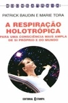 Respiracao Holotropica, A